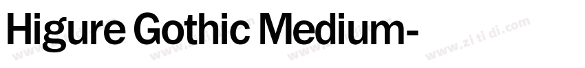 Higure Gothic Medium字体转换 Higure Gothic Medium字体转换